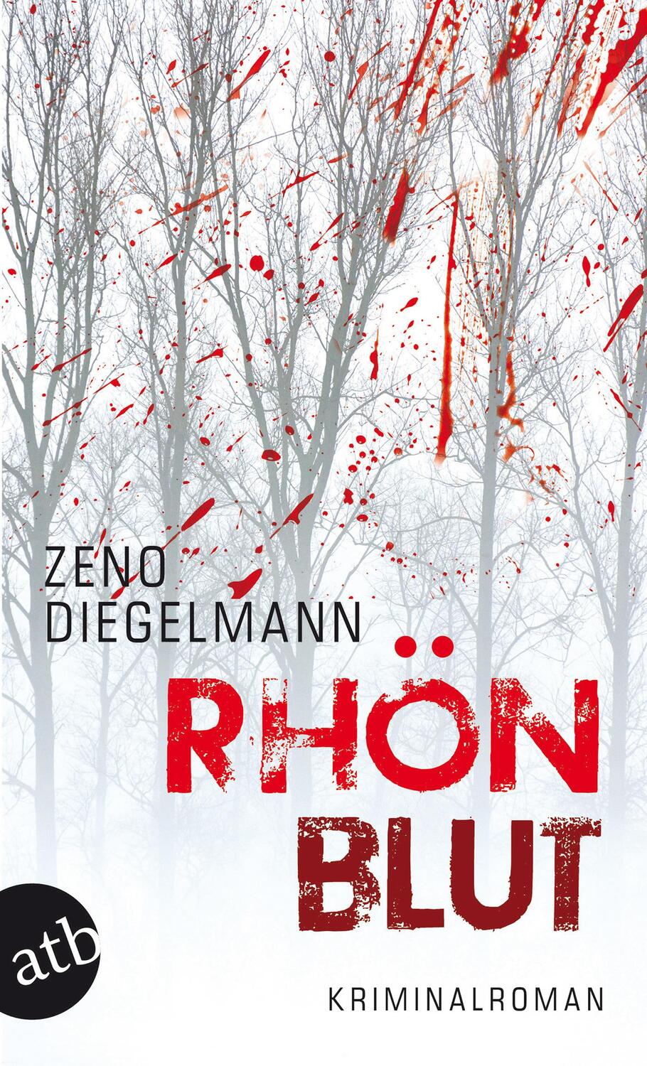 Cover: 9783746630045 | Rhönblut | Zeno Diegelmann | Taschenbuch | Aufbau Taschenbücher | 2013