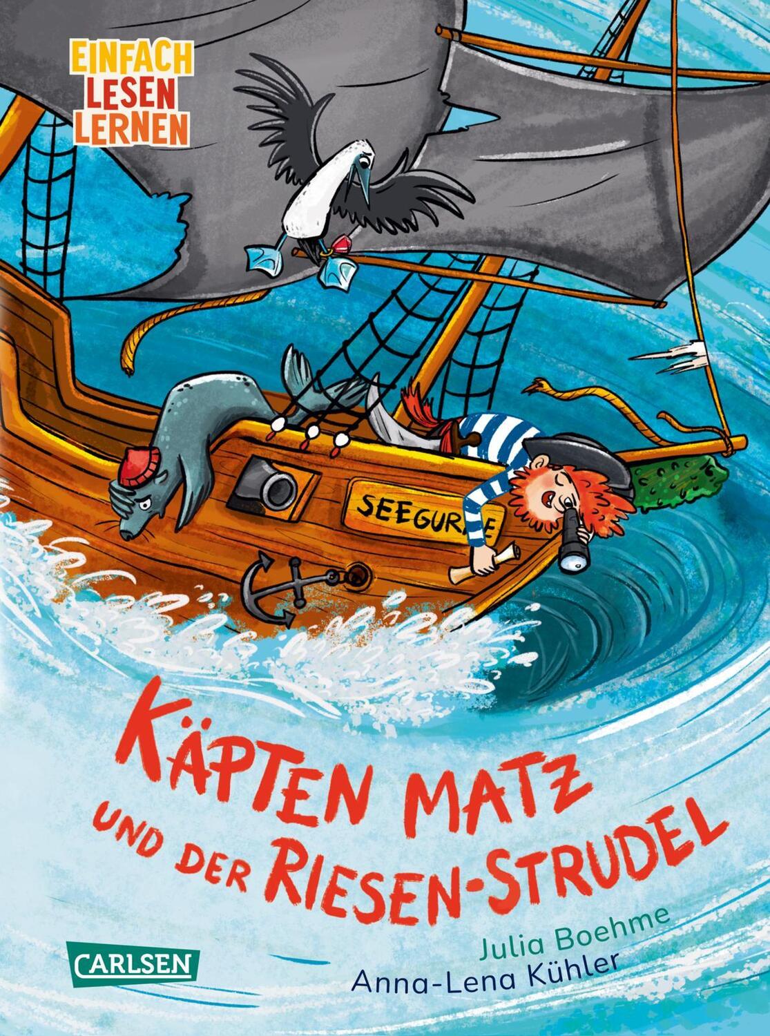 Cover: 9783551690395 | Käpten Matz und der Riesen-Strudel | Julia Boehme | Buch | Käpten Matz