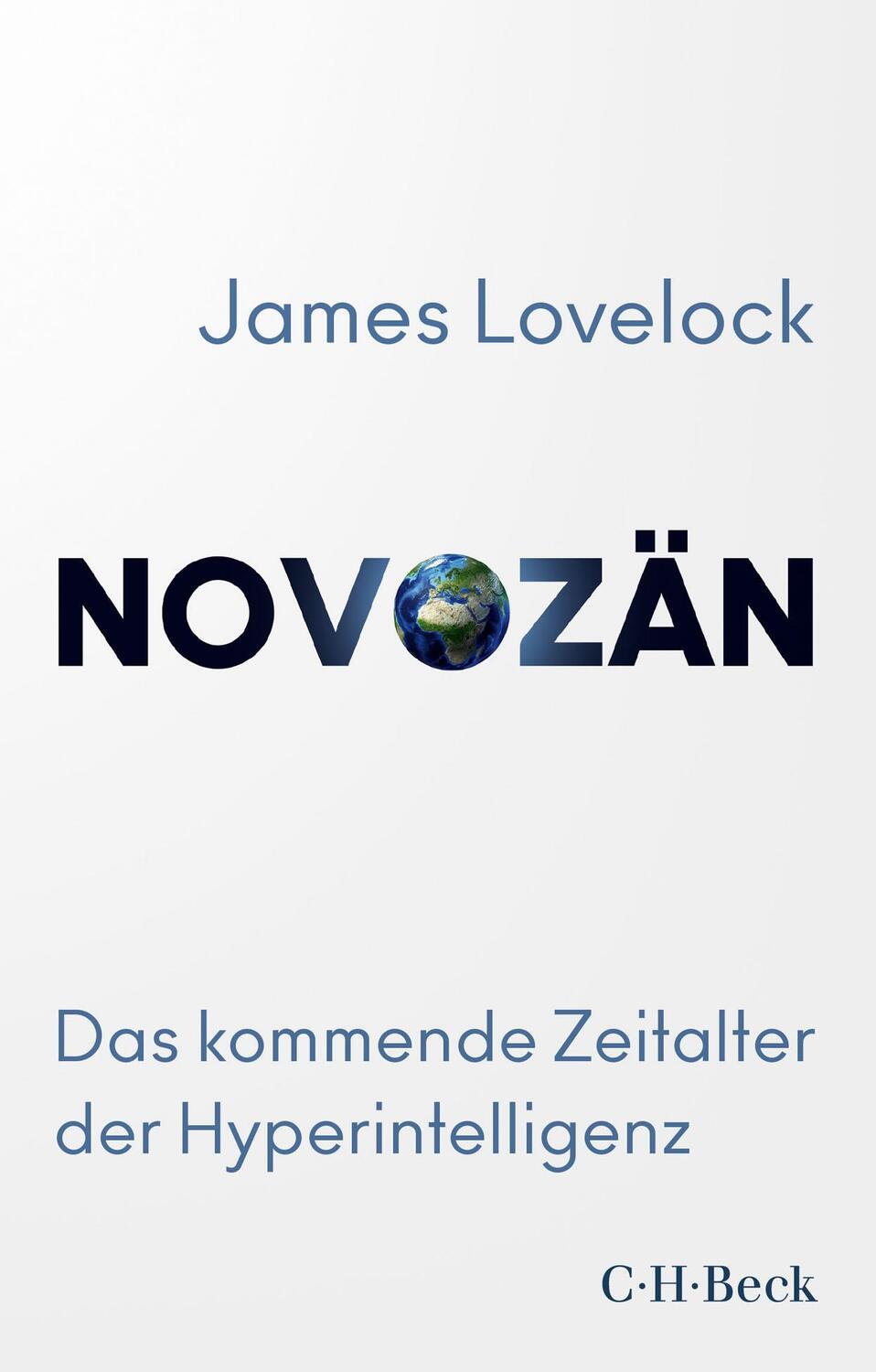 Cover: 9783406768668 | Novozän | Das kommende Zeitalter der Hyperintelligenz | Taschenbuch