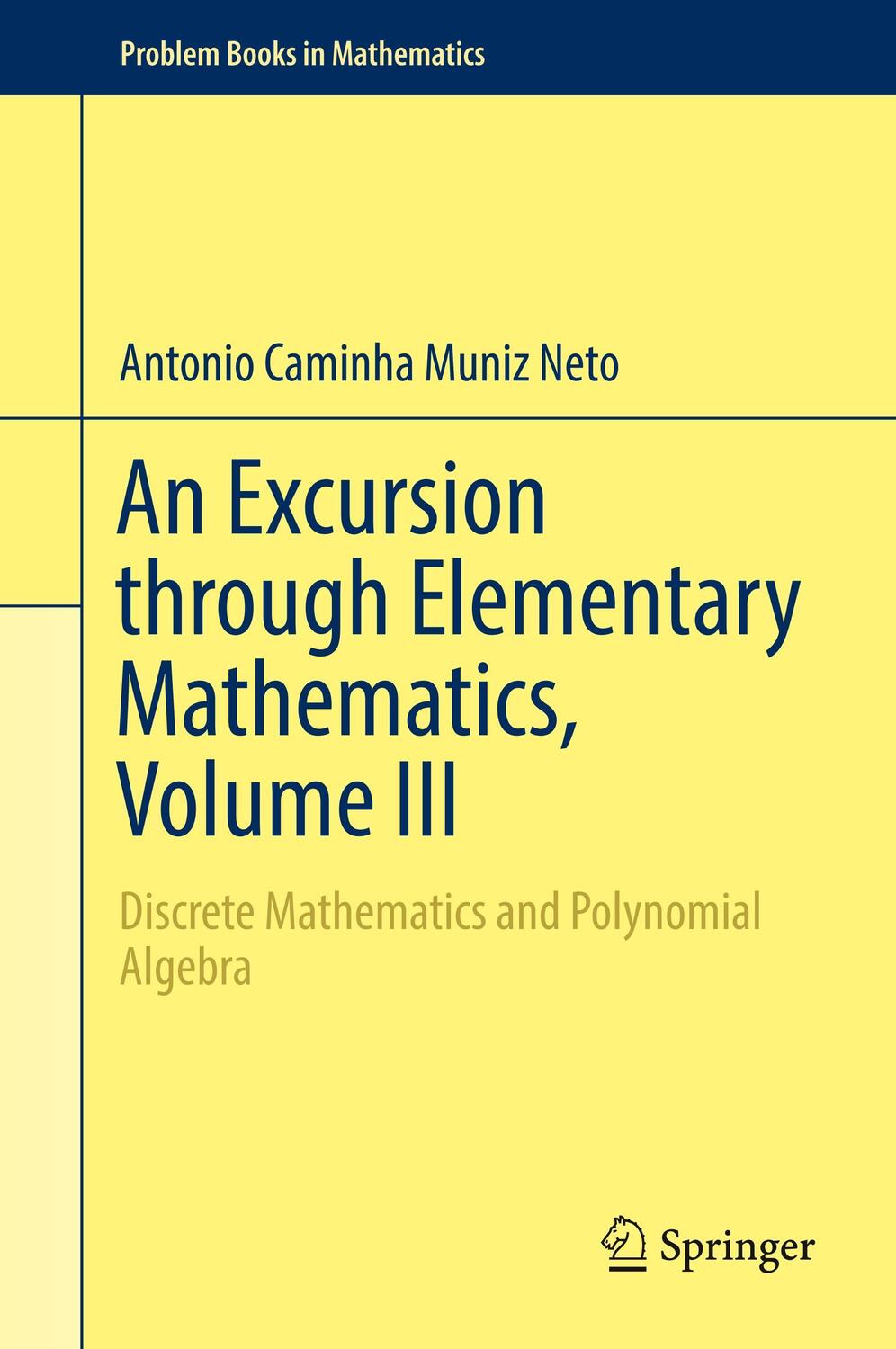 Cover: 9783319779768 | An Excursion through Elementary Mathematics, Volume III | Neto | Buch