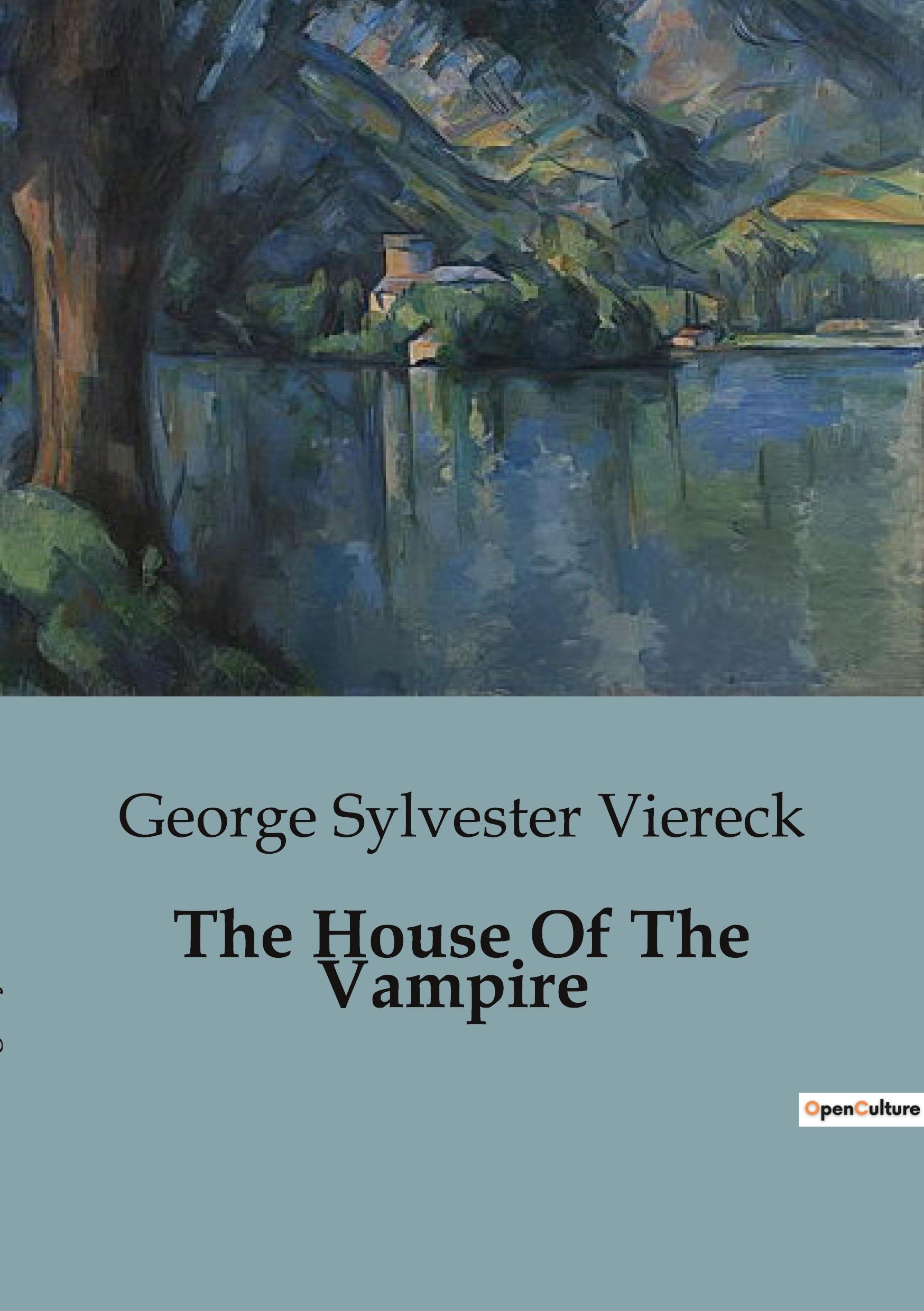 Cover: 9791041824618 | The House Of The Vampire | George Sylvester Viereck | Taschenbuch