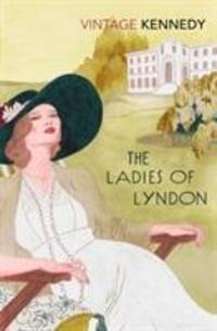 Cover: 9780099589761 | Ladies of Lyndon | Margaret Kennedy | Taschenbuch | Englisch | 2014