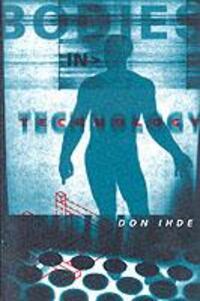 Cover: 9780816638468 | Bodies In Technology | Don Ihde | Taschenbuch | Electronic Mediations