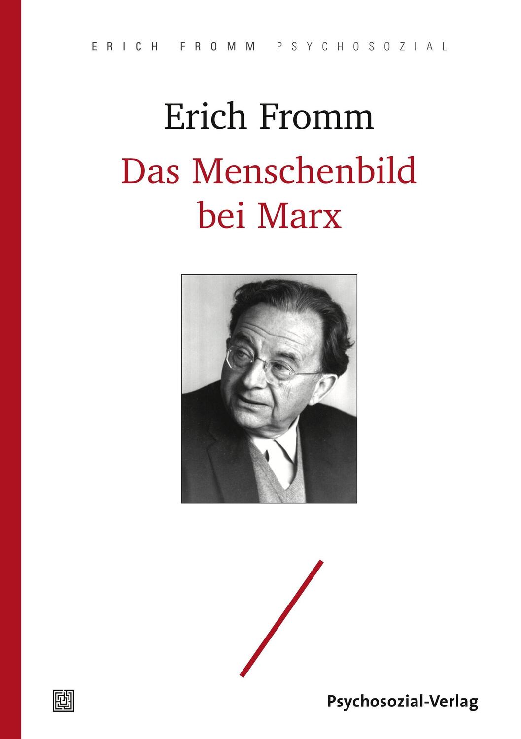 Cover: 9783837928259 | Das Menschenbild bei Marx | Erich Fromm (u. a.) | Taschenbuch | 2023