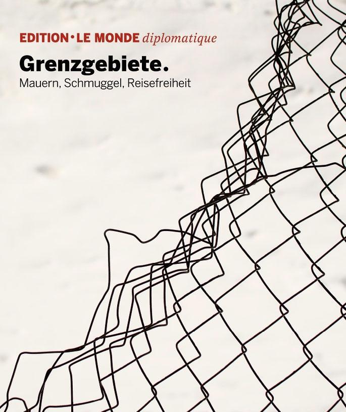 Cover: 9783937683676 | Grenzgebiete | Mauern, Schmuggel, Reisefreiheit | D'Aprile (u. a.)