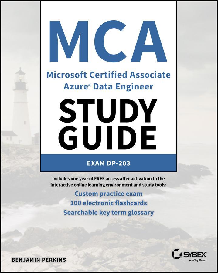 Cover: 9781119885429 | MCA Microsoft Certified Associate Azure Data Engineer Study Guide