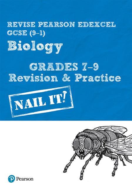 Cover: 9781292294261 | Pearson REVISE Edexcel GCSE (9-1) Biology Grades 7-9 Nail It!...