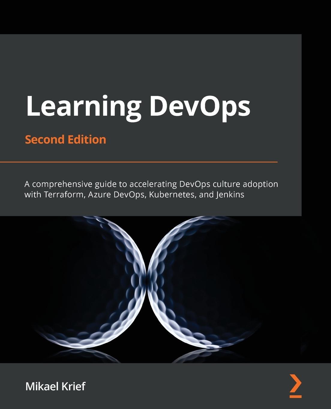 Cover: 9781801818964 | Learning DevOps - Second Edition | Mikael Krief | Taschenbuch | 2022