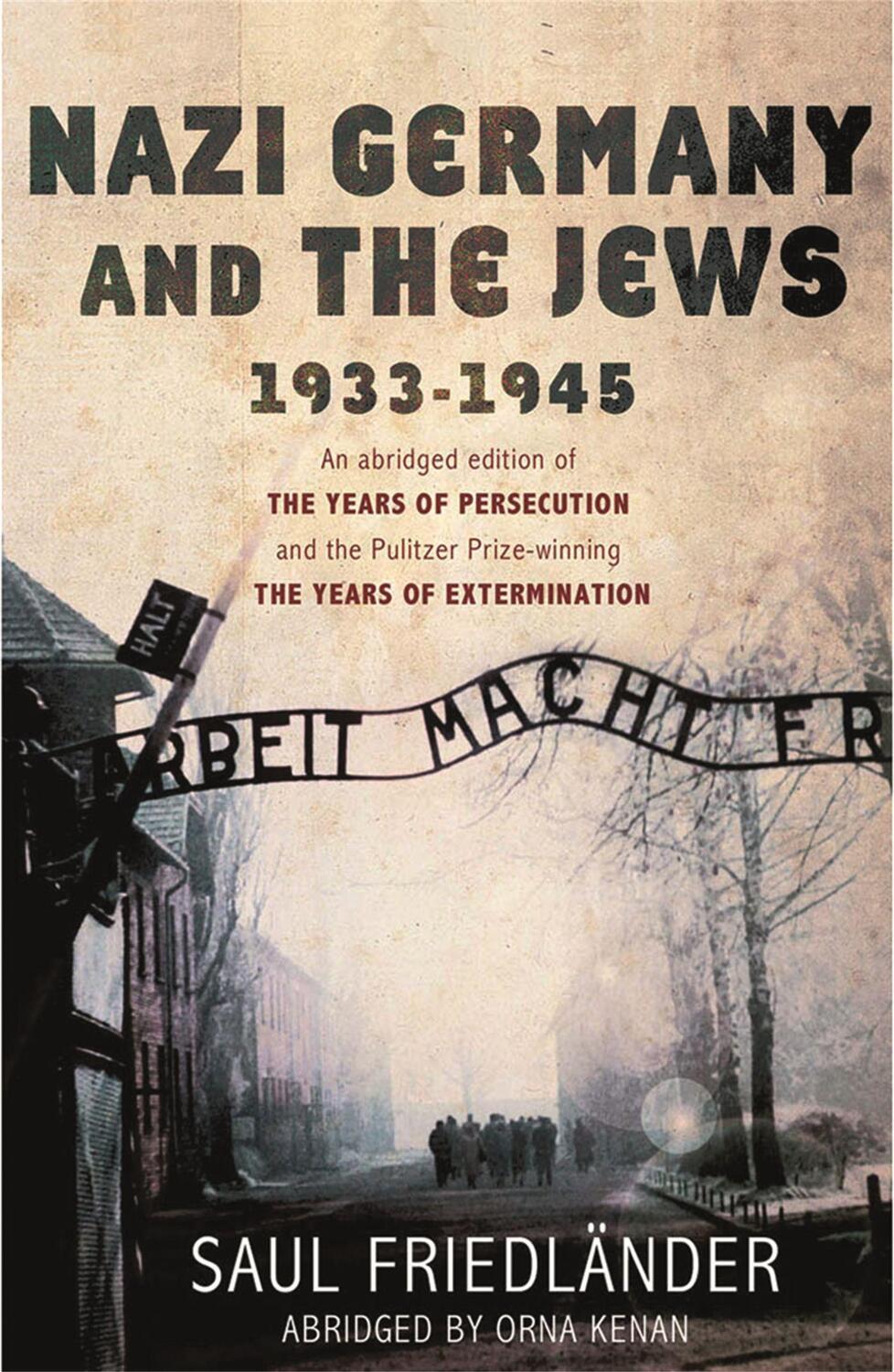 Cover: 9780753827567 | Nazi Germany and the Jews | 1933-1945 | Prof Saul Friedlander | Buch