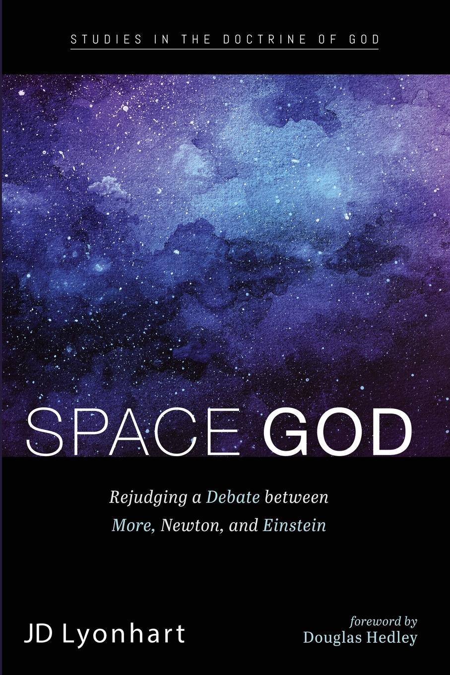 Cover: 9781666757040 | Space God | Jd Lyonhart | Taschenbuch | Studies in the Doctrine of God