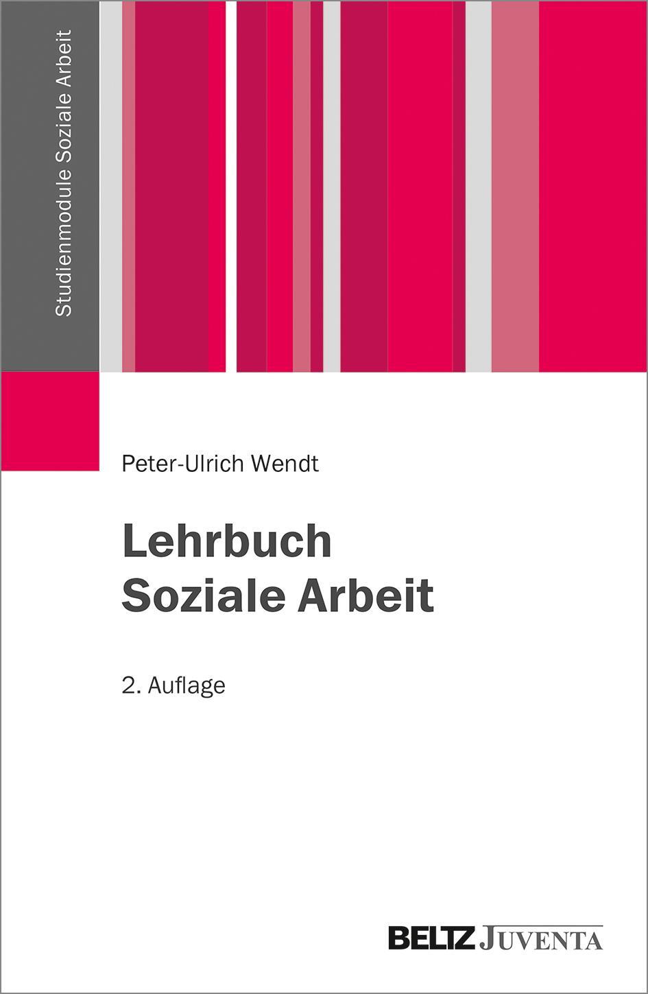 Cover: 9783779930952 | Lehrbuch Soziale Arbeit | Peter-Ulrich Wendt | Taschenbuch | Deutsch
