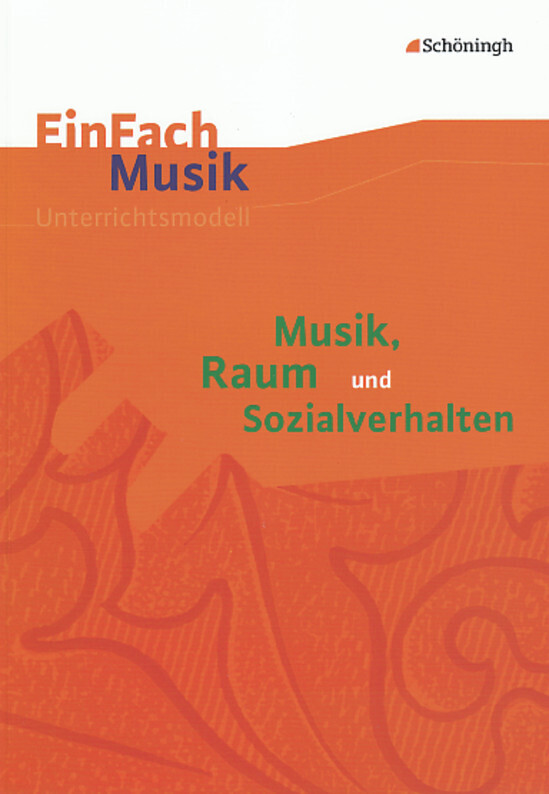 Cover: 9783140180955 | Musik, Raum und Sozialverhalten, m. Audio-CD | Norbert Schläbitz