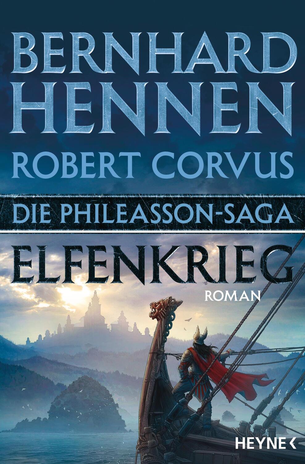 Cover: 9783453319868 | Die Phileasson-Saga - Elfenkrieg | Bernhard Hennen (u. a.) | Buch