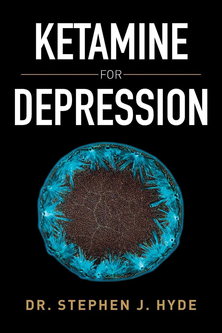 Cover: 9781503509542 | Ketamine for Depression | Stephen J. Hyde | Taschenbuch | Paperback