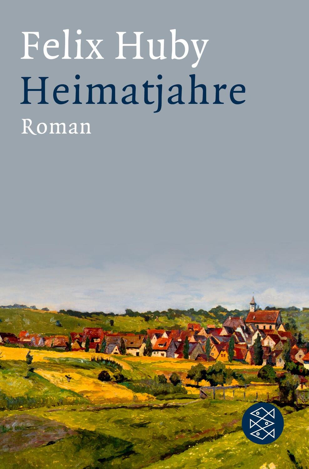 Cover: 9783596297139 | Heimatjahre | Roman | Felix Huby | Taschenbuch | Paperback | 480 S.