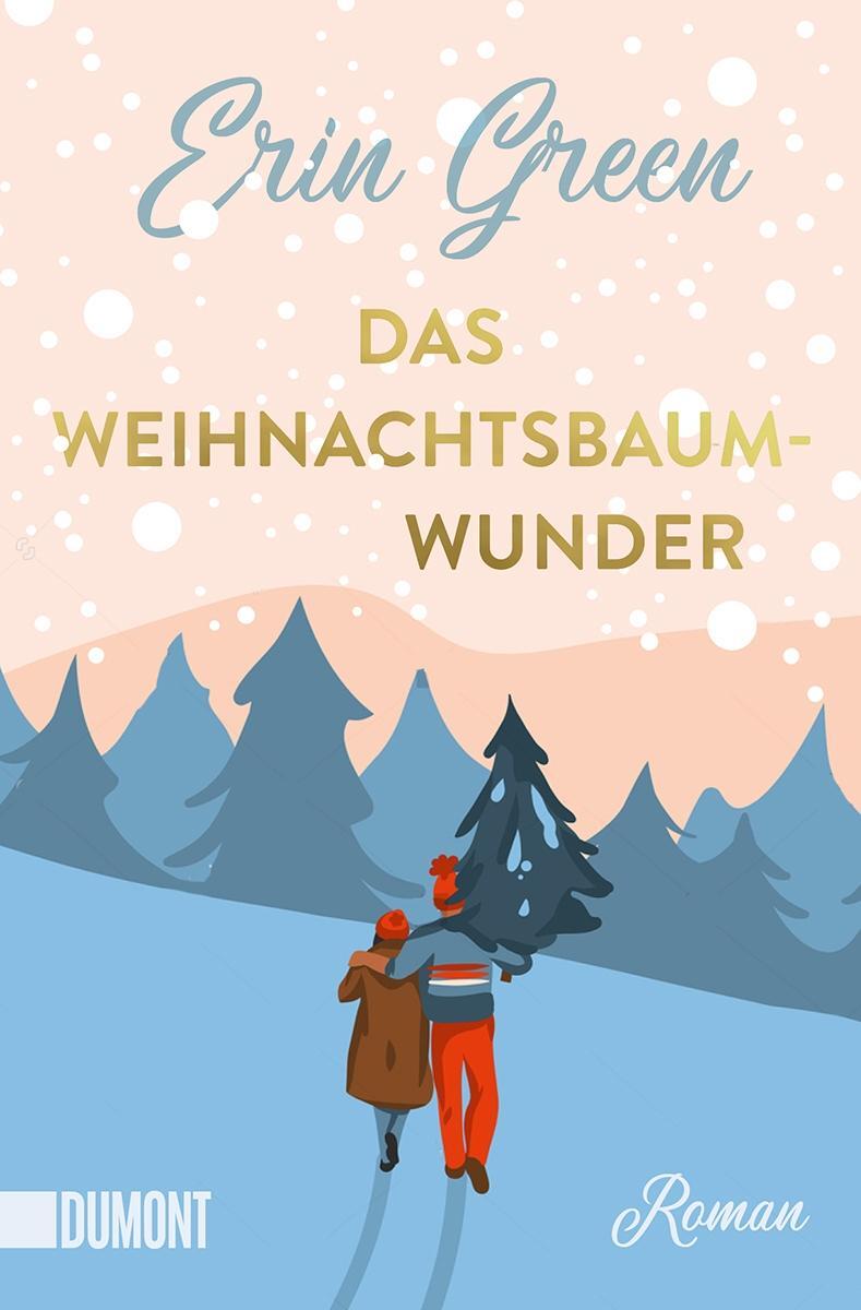 Cover: 9783832165680 | Das Weihnachtsbaumwunder | Roman | Erin Green | Taschenbuch | Deutsch