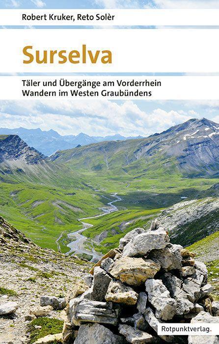 Cover: 9783858699480 | Surselva | Robert Kruker (u. a.) | Taschenbuch | Naturpunkt | Deutsch