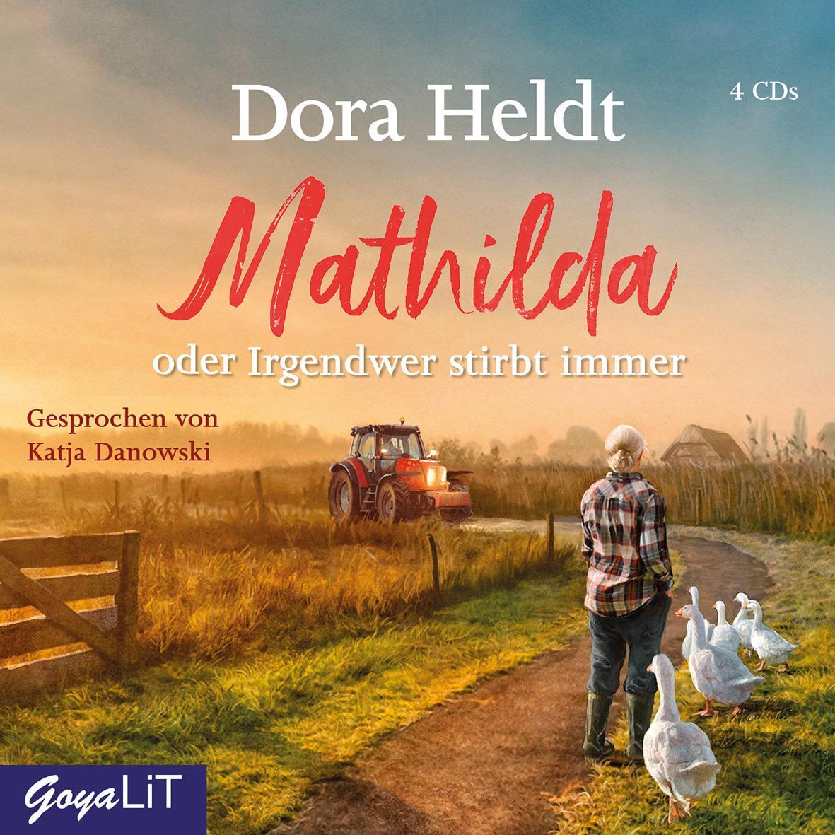 Cover: 9783833741364 | Mathilda oder Irgendwer stirbt immer | Dora Heldt | Audio-CD | Deutsch