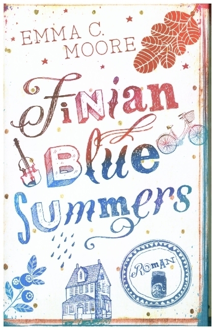 Cover: 9783741286056 | Finian Blue Summers | Emma C. Moore (u. a.) | Buch | 284 S. | Deutsch