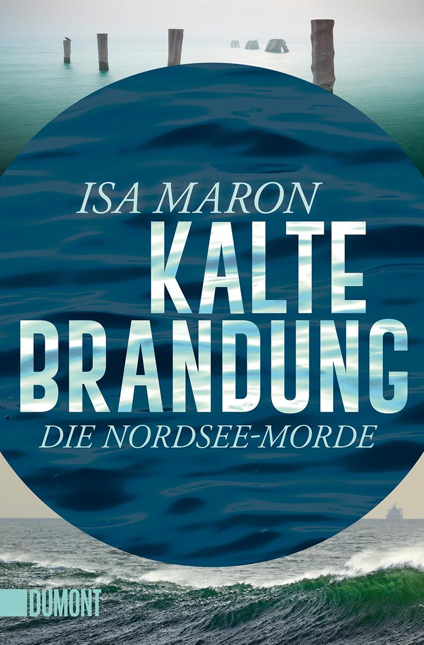 Cover: 9783832163587 | Kalte Brandung | Die Nordsee-Morde (2) | Isa Maron | Taschenbuch