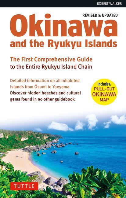Cover: 9784805316986 | Okinawa and the Ryukyu Islands | Robert Walker | Taschenbuch | 2022