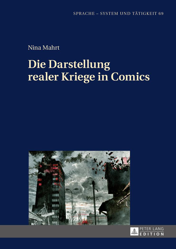 Cover: 9783631676585 | Die Darstellung realer Kriege in Comics | Nina Mahrt | Buch | Deutsch