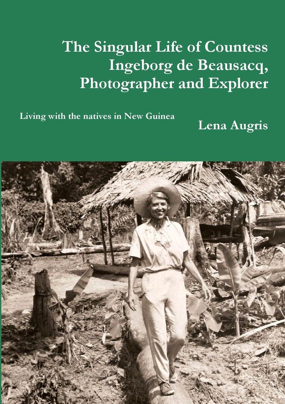 Cover: 9781291854954 | The Singular Life of Countess Ingeborg de Beausacq, Photographer...