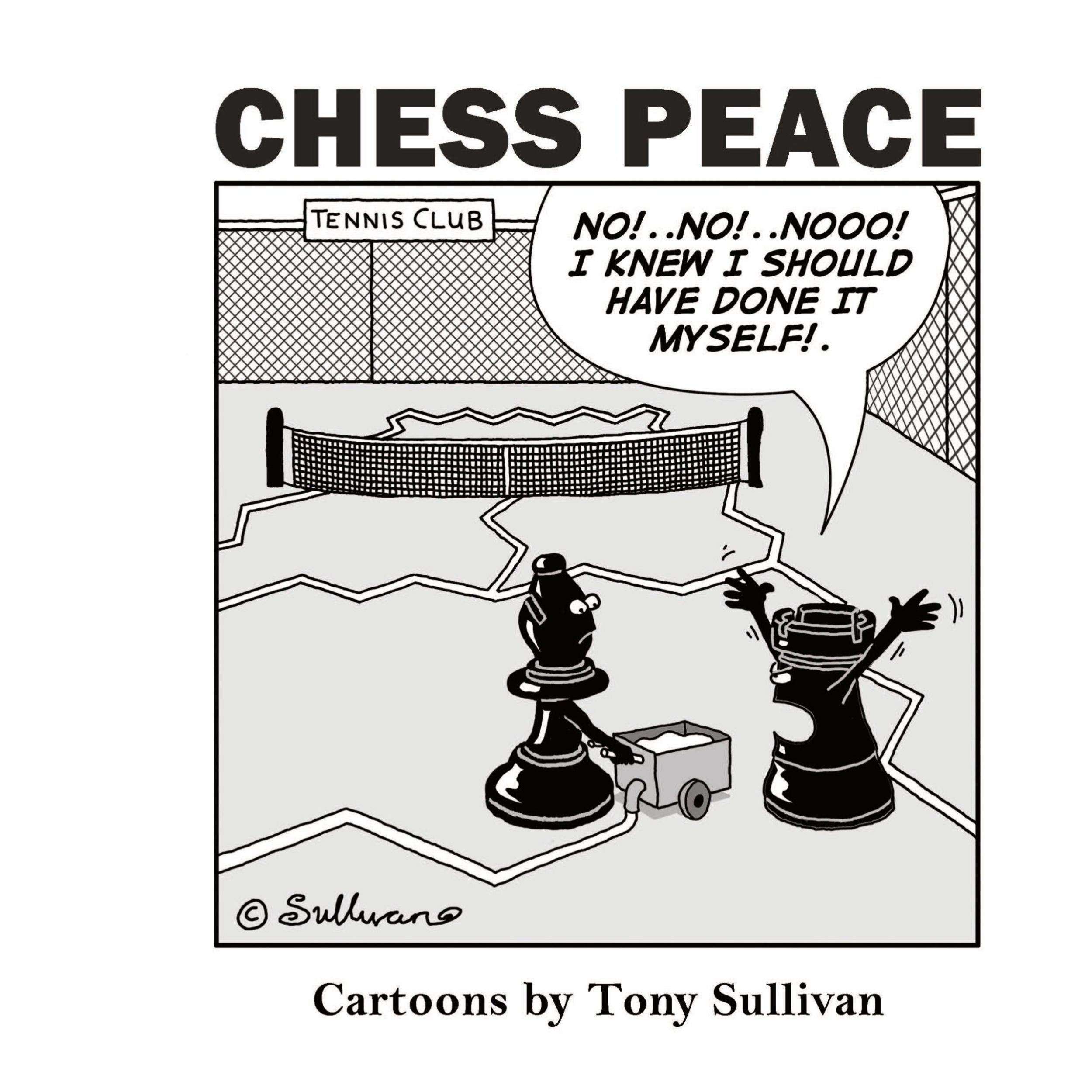 Cover: 9780646804880 | Chess Peace | Cartoons by Tony Sullivan | Tony Sullivan | Buch | 2019