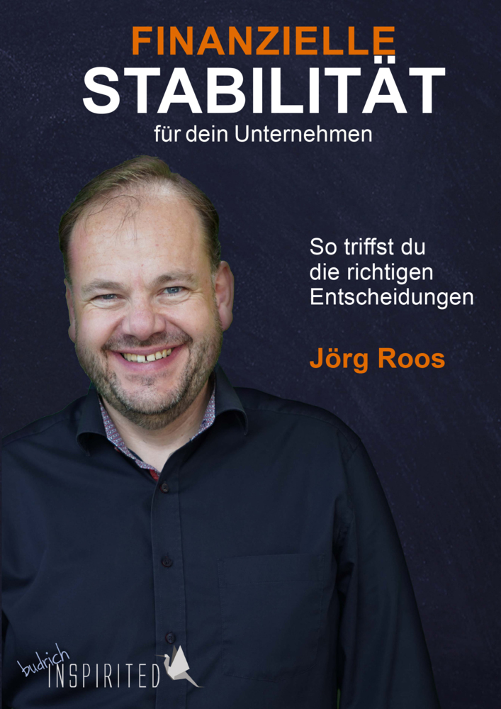 Cover: 9783847425335 | Finanzielle Stabilität für dein Unternehmen | Jörg Roos | Buch | 2022