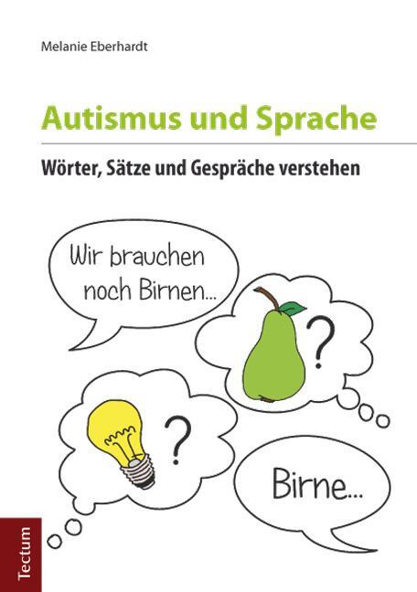 Cover: 9783828834705 | Autismus und Sprache | Wörter, Sätze und Gespräche verstehen | Buch