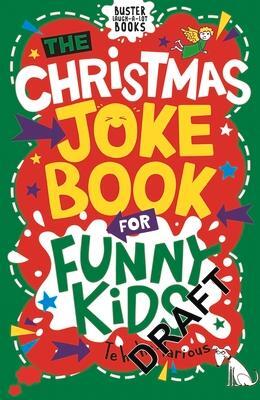 Cover: 9781780557083 | The Christmas Joke Book for Funny Kids | Andrew Pinder (u. a.) | Buch
