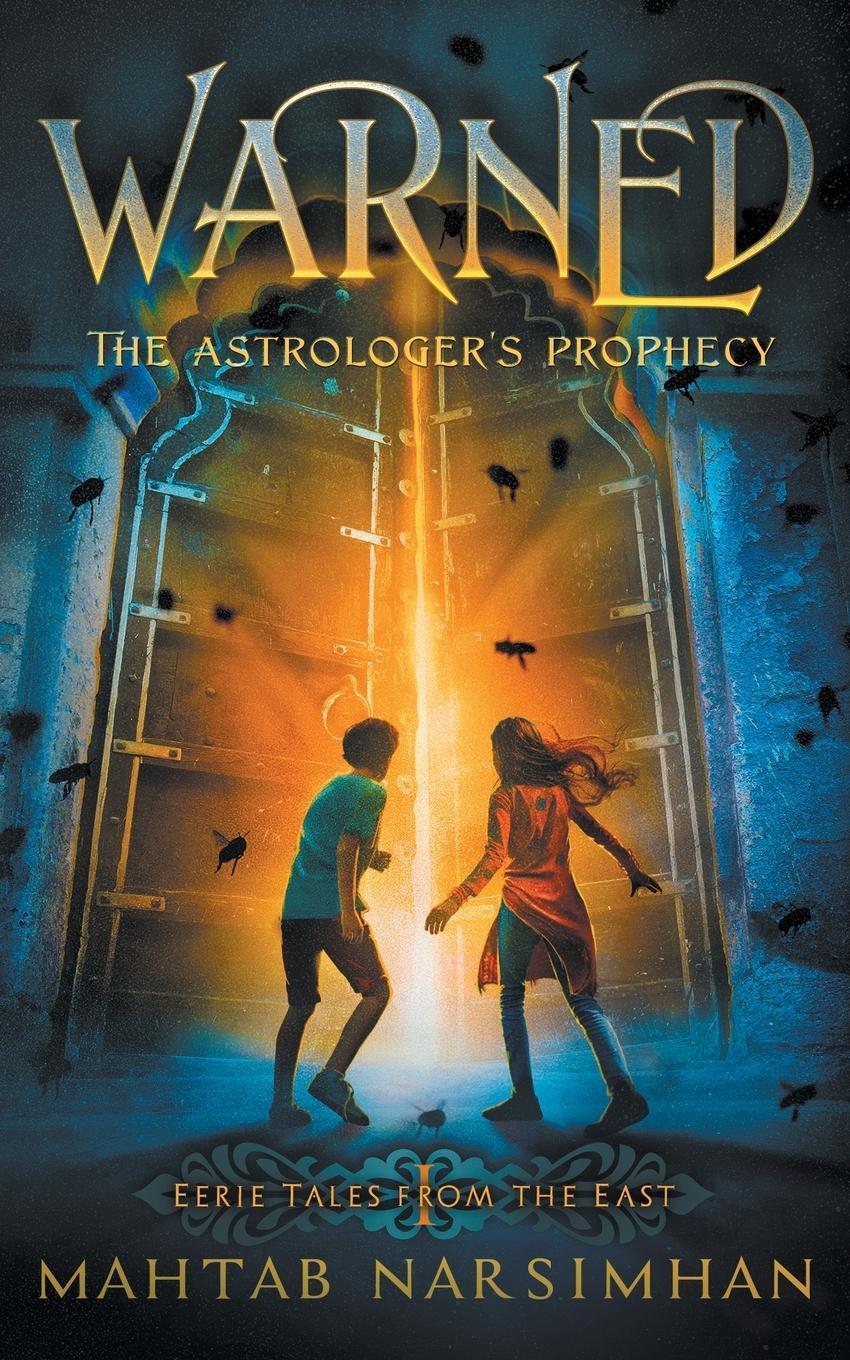 Cover: 9781777831813 | WARNED | The Astrologer's Prophecy | Mahtab Narsimhan | Taschenbuch