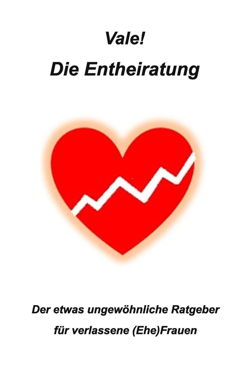 Cover: 9783734791451 | Die Entheiratung | Vale! Vale! | Taschenbuch | Paperback | 144 S.