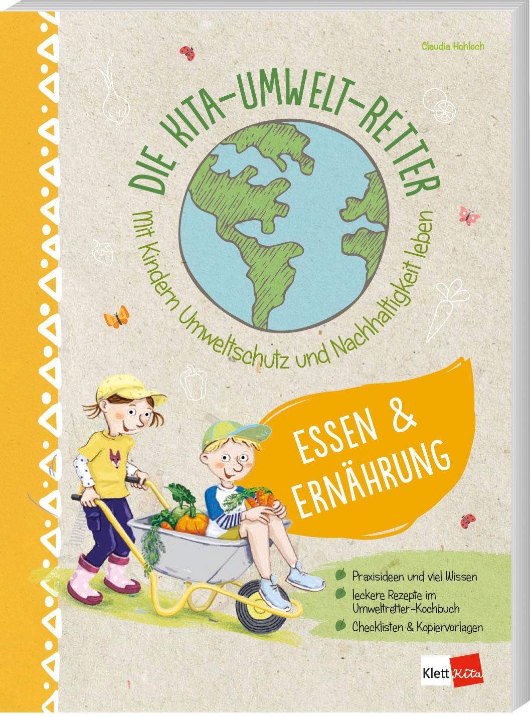 Cover: 9783960461821 | Die Kita-Umwelt-Retter: Essen &amp; Ernährung | Claudia Hohloch | Buch