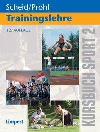 Cover: 9783785319451 | Kursbuch Sport / Kursbuch Sport 2: Trainingslehre | Scheid (u. a.)