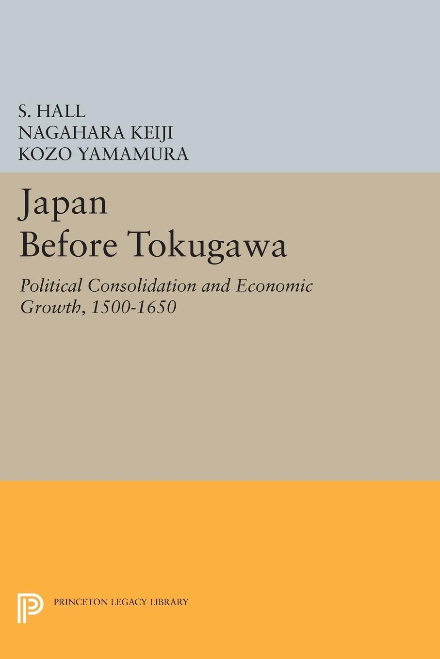 Cover: 9780691609911 | Japan Before Tokugawa | S. Hall (u. a.) | Taschenbuch | Paperback