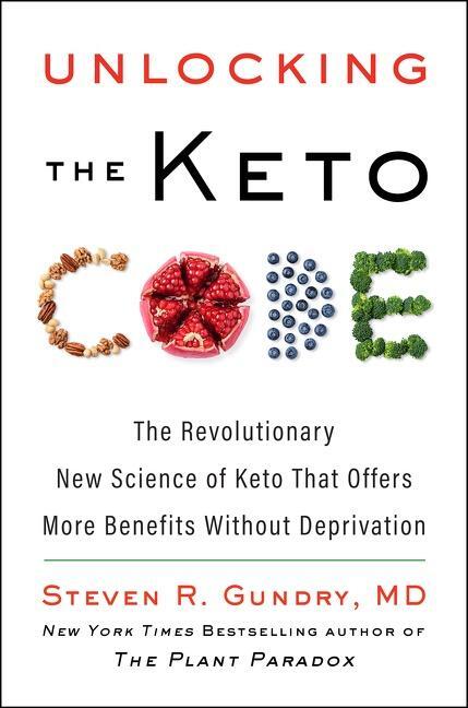 Cover: 9780063118386 | Unlocking the Keto Code | Steven R. Gundry | Buch | The Plant Paradox