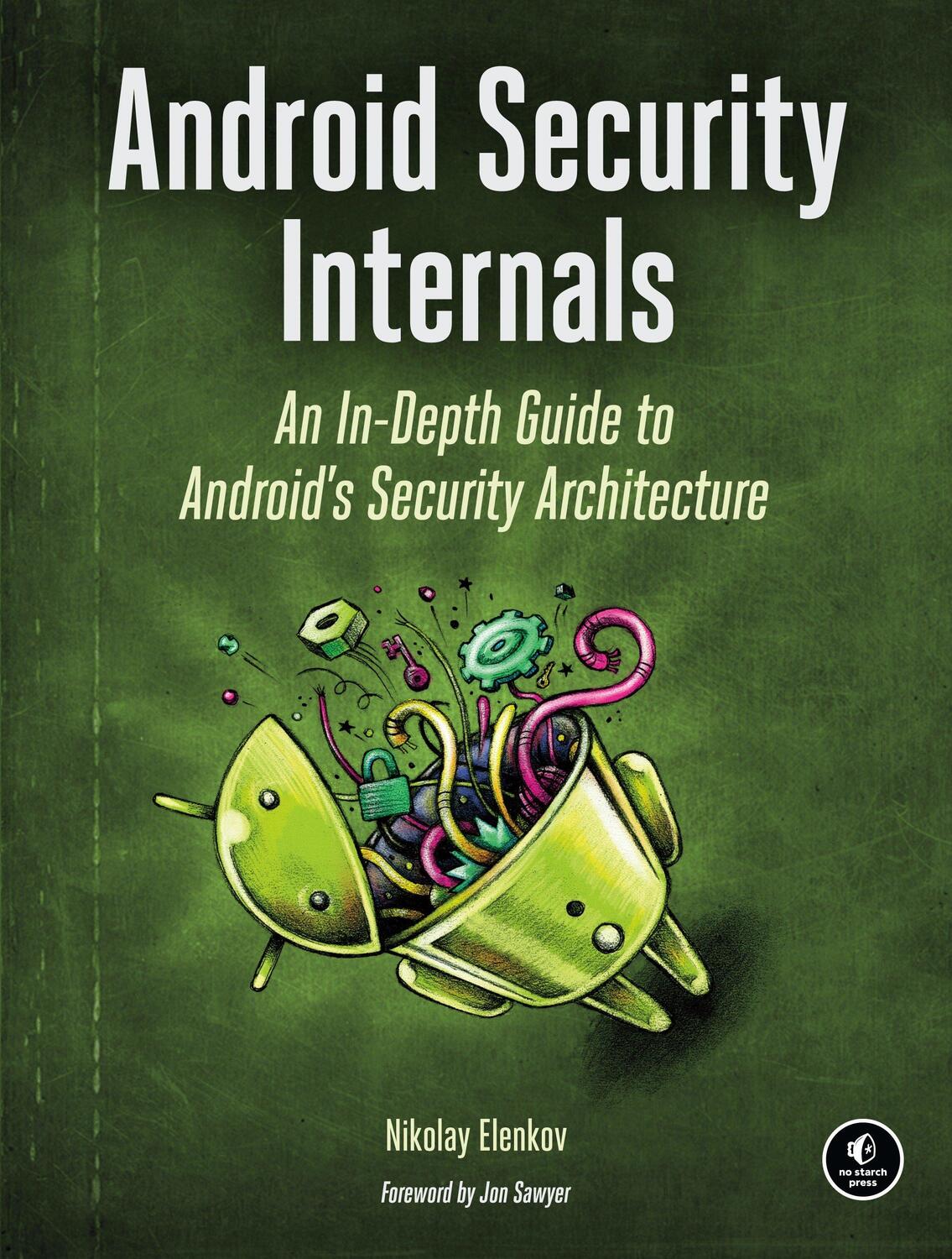 Cover: 9781593275815 | Android Security Internals | Nikolay Elenkov | Taschenbuch | 432 S.