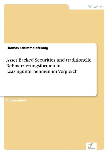 Cover: 9783838665863 | Asset Backed Securities und traditionelle Refinanzierungsformen in...