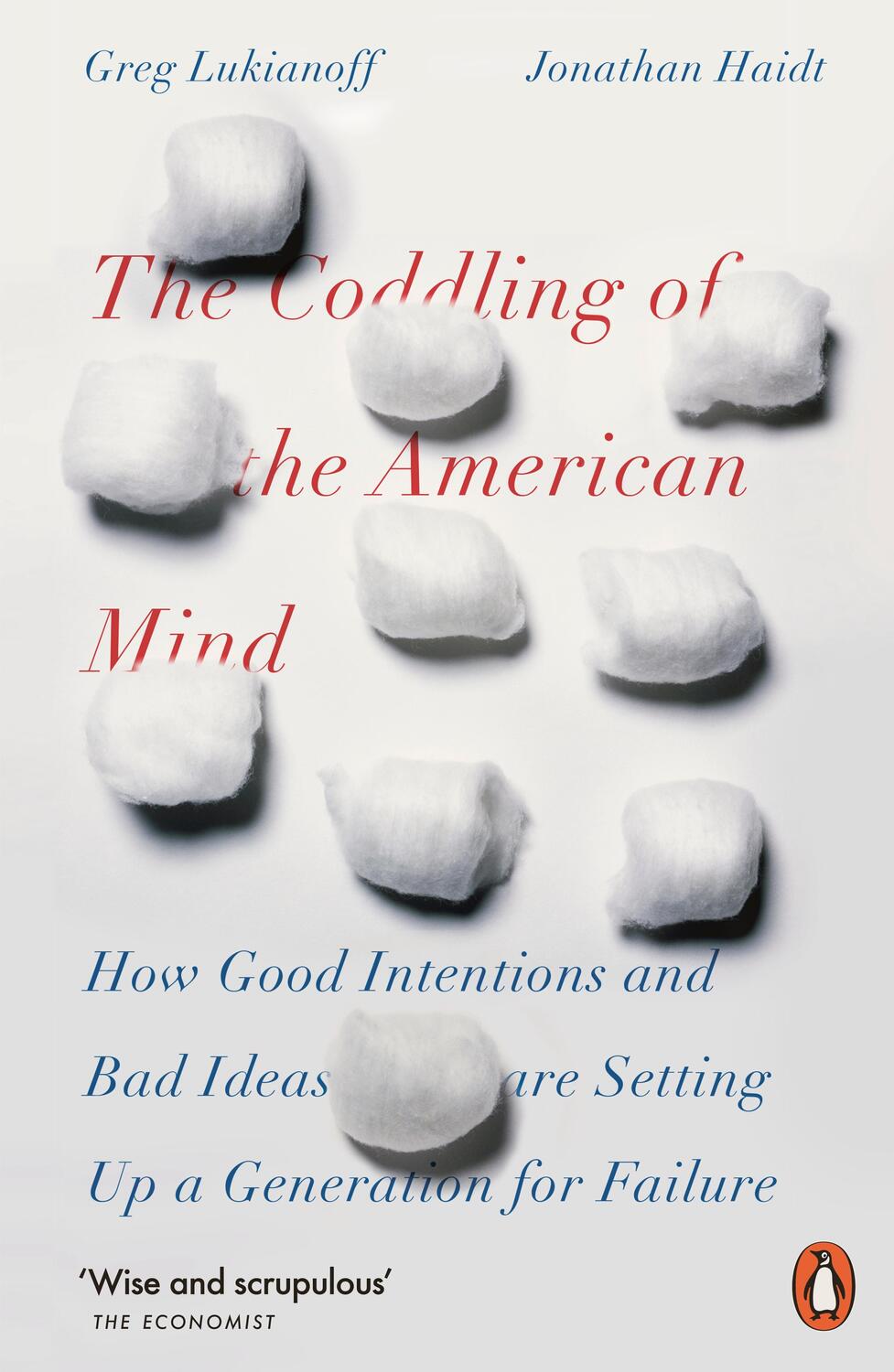 Cover: 9780141986302 | The Coddling of the American Mind | Jonathan Haidt (u. a.) | Buch