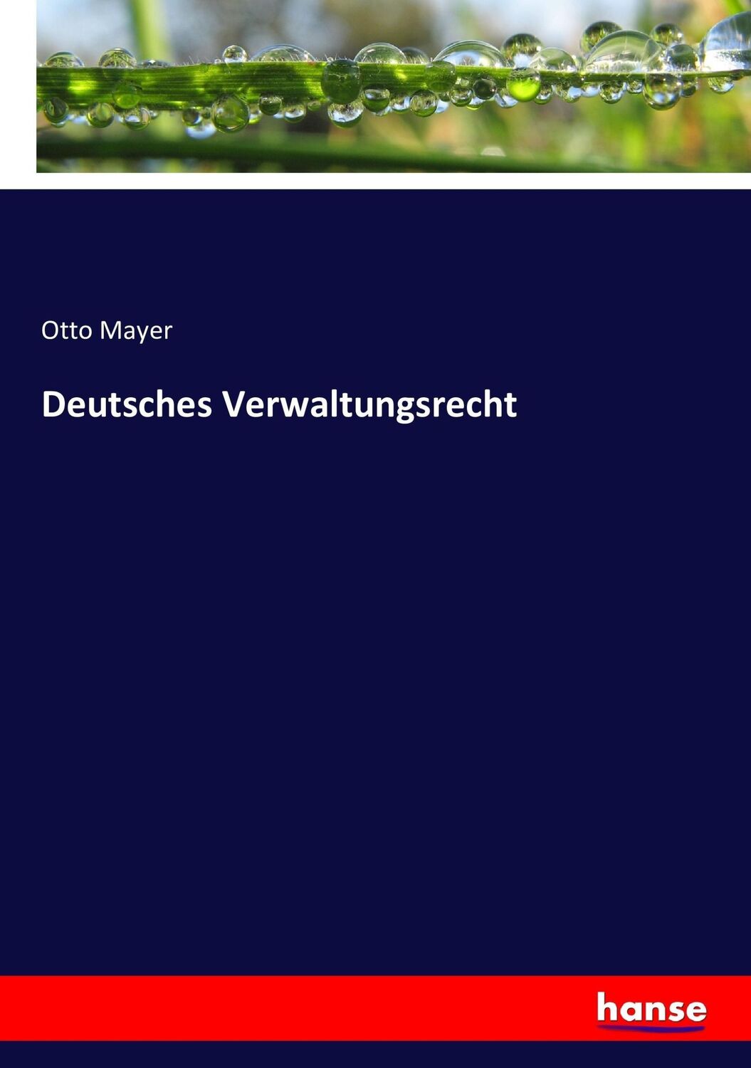 Cover: 9783743484825 | Deutsches Verwaltungsrecht | Otto Mayer | Taschenbuch | Paperback