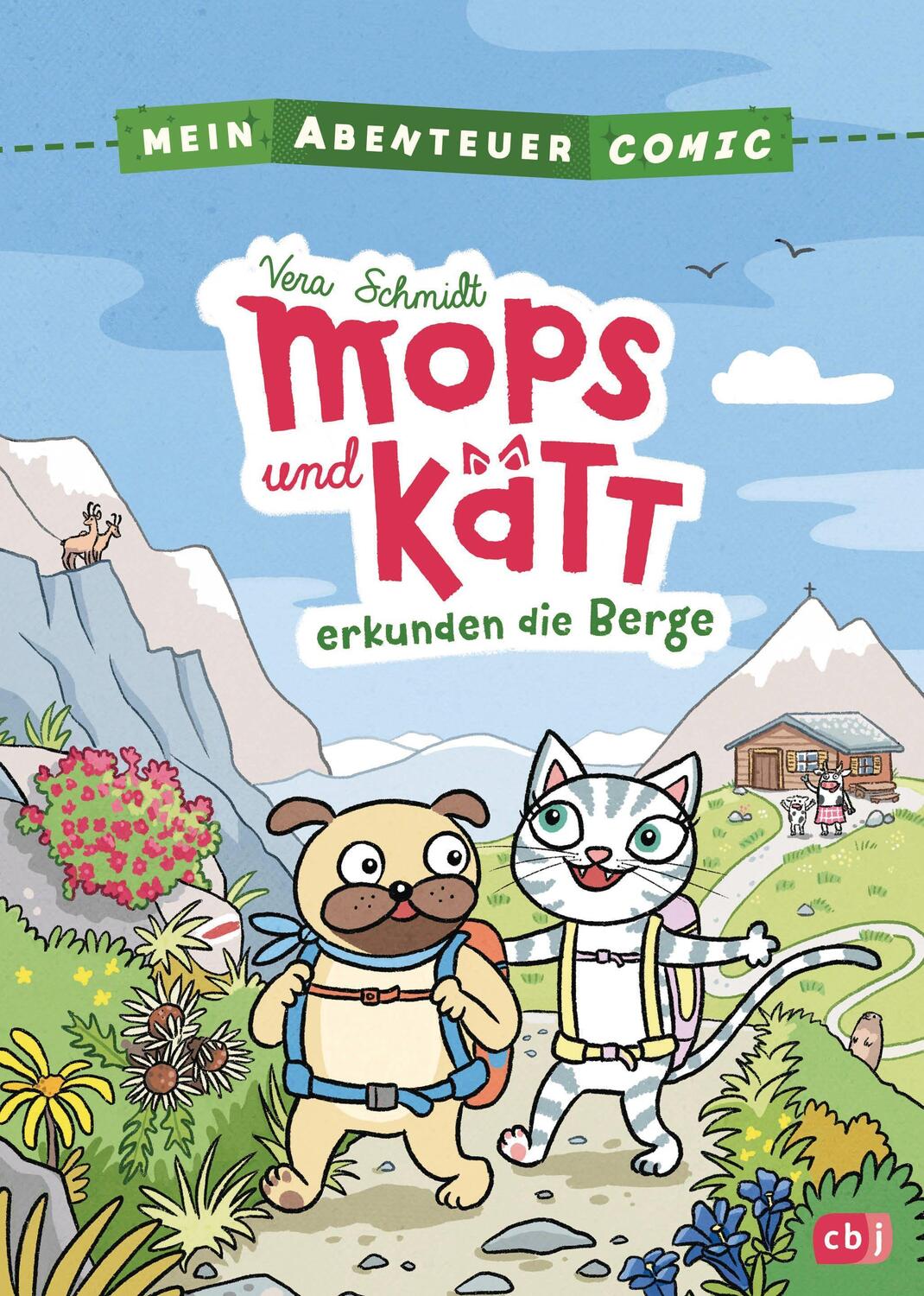 Cover: 9783570179161 | Mein Abenteuercomic - Mops und Kätt erkunden die Berge | Vera Schmidt