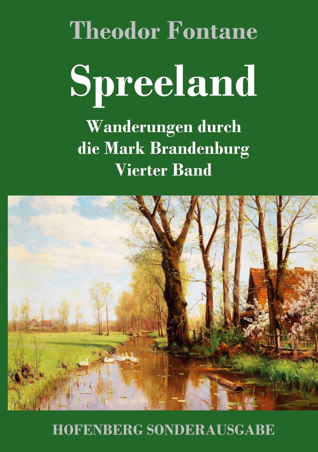 Cover: 9783843091596 | Spreeland | Wanderungen durch die Mark Brandenburg Vierter Band | Buch