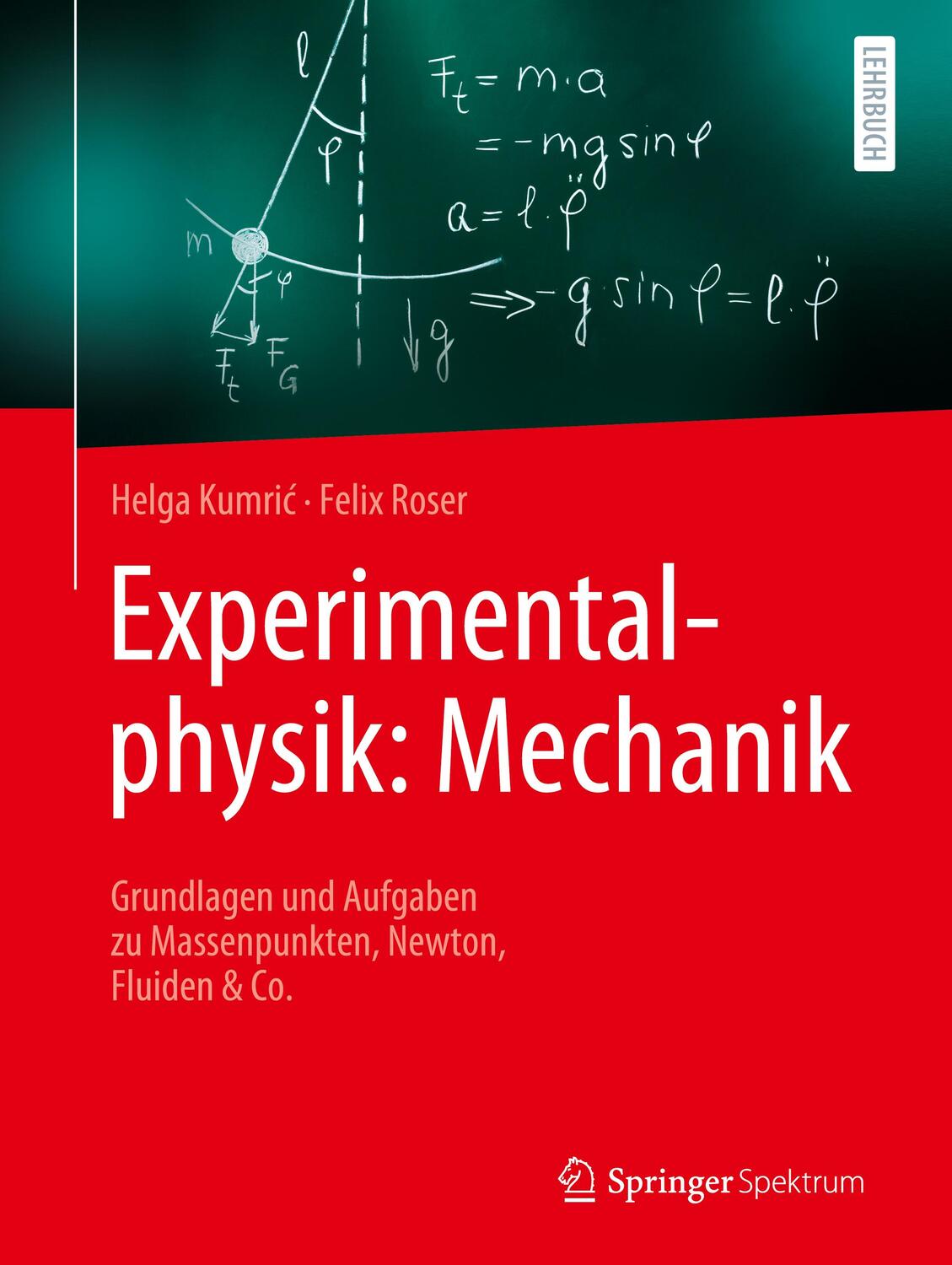 Cover: 9783662618547 | Experimentalphysik: Mechanik | Felix Roser (u. a.) | Taschenbuch