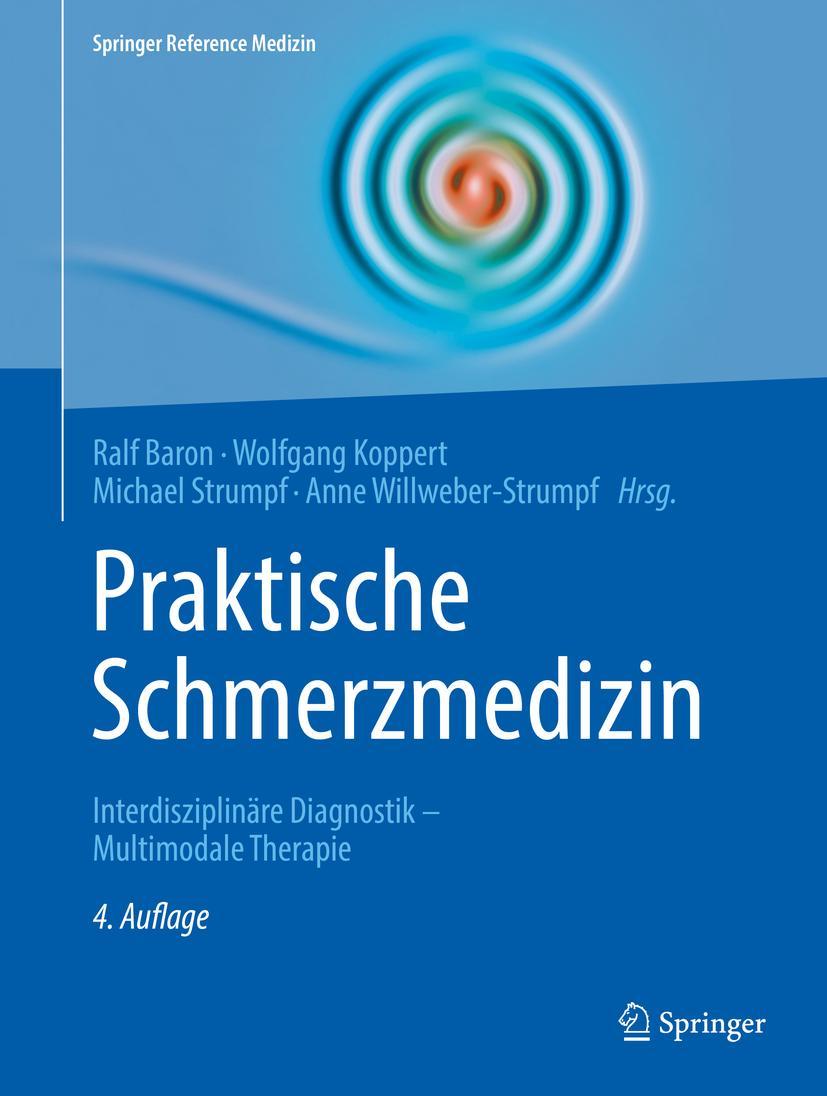 Cover: 9783662574867 | Praktische Schmerzmedizin | Ralf Baron (u. a.) | Buch | XVI | Deutsch