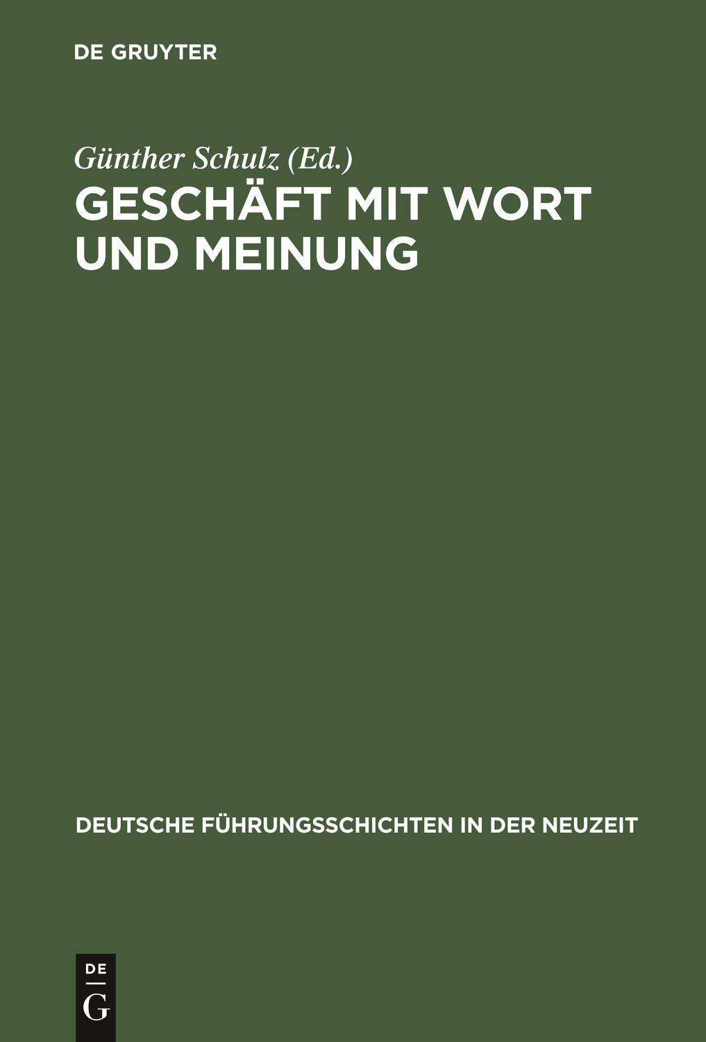 Cover: 9783486563702 | Geschäft mit Wort und Meinung | Günther Schulz | Buch | Deutsch | 1999
