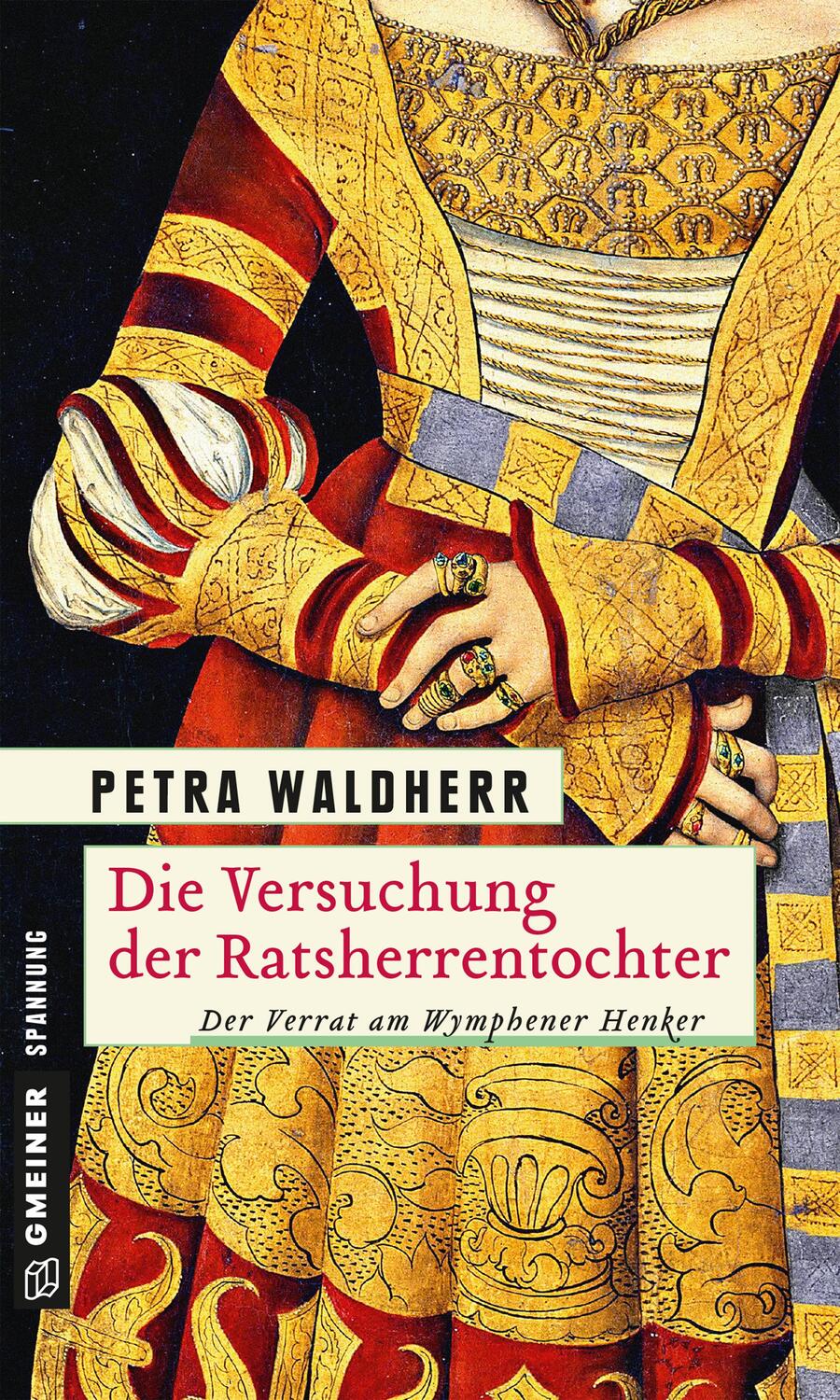 Cover: 9783839221600 | Die Versuchung der Ratsherrentochter | Petra Waldherr | Taschenbuch