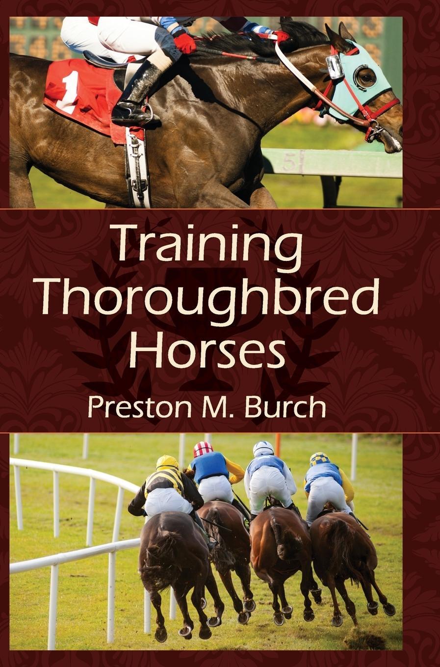 Cover: 9781626540675 | Training Thoroughbred Horses | Preston M. Burch (u. a.) | Buch | 2015