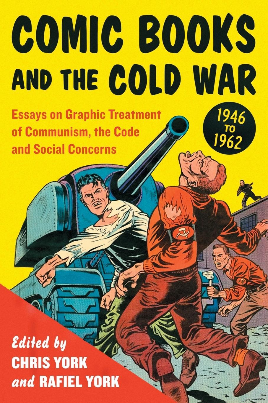 Cover: 9780786449811 | Comic Books and the Cold War, 1946-1962 | Rafiel York | Taschenbuch