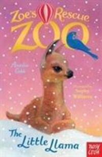 Cover: 9781788002981 | Zoe's Rescue Zoo: The Little Llama | Amelia Cobb | Taschenbuch | 2018